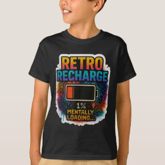 “Retrouppladdning – mentalt laddar…” T Shirt