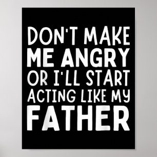 Retta mig inte eller jag beter mig som min pappa R Poster