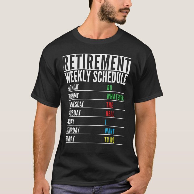 Retur Nuvarande Funny Pension Veckoschema M T Shirt (Framsida)