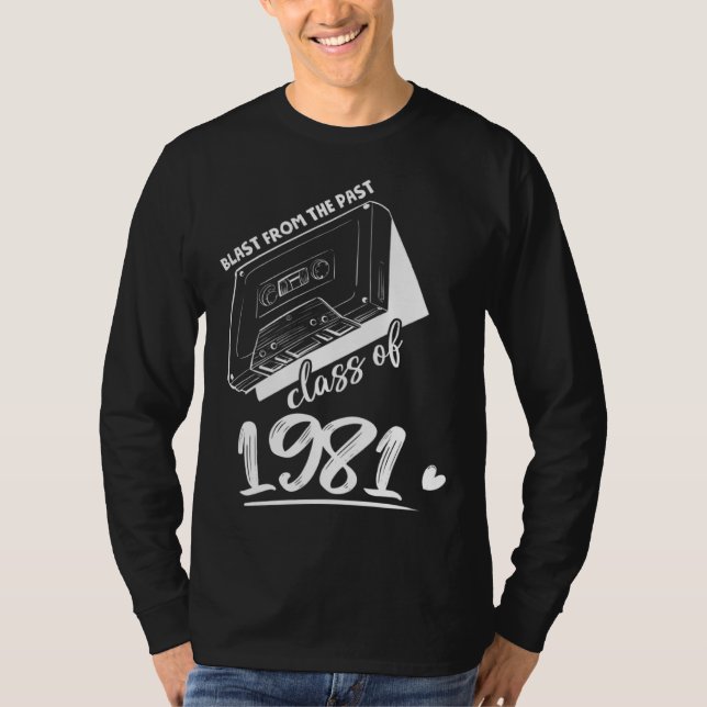 Reunion Class of 1981 School Graduation Blast From T Shirt (Framsida)