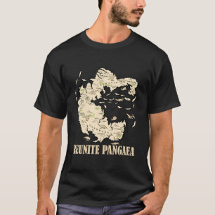 Reunite Pangaea World Map History Funny Geology Gi T Shirt