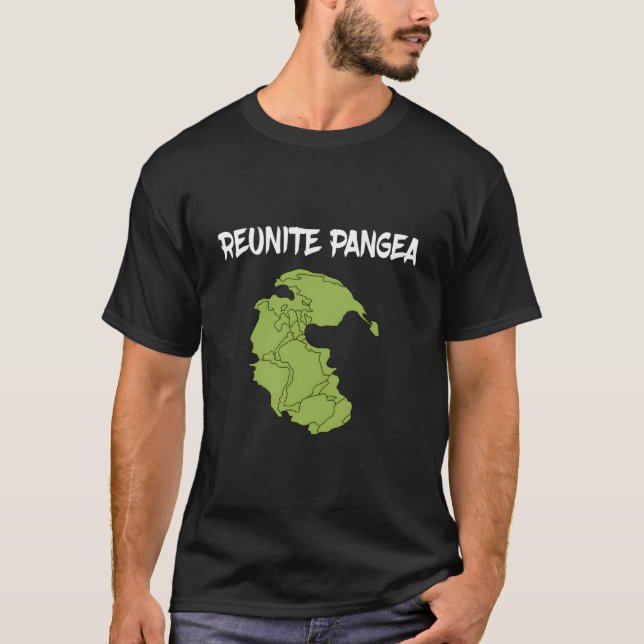 Reunite Pangea Eh Science Geologist Geology T Shirt (Framsida)