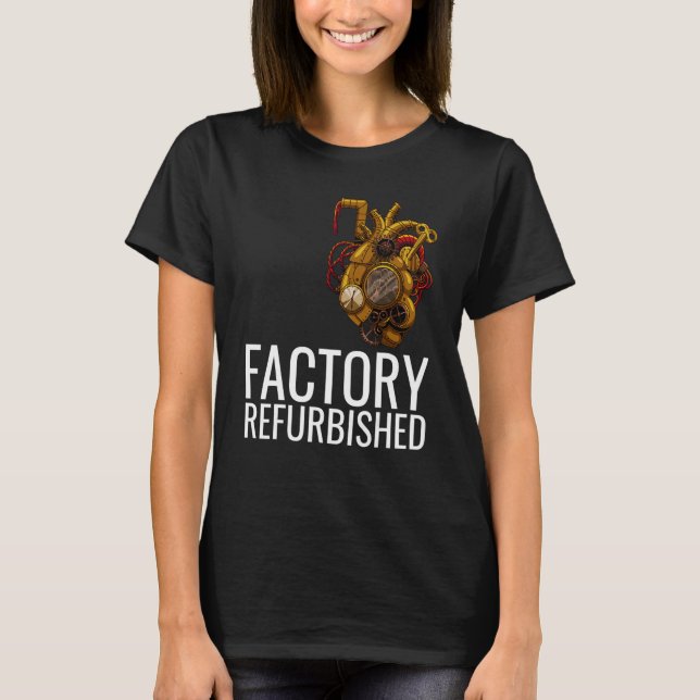 Reurbated Heart Open Heart Surgery Recov T Shirt (Framsida)