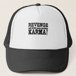 Revenge kommer aldrig att lösa något som Karma kom Keps
