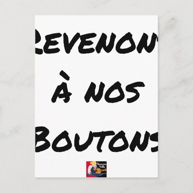 REVENONS À NOS BOUTONS - Jeux de mots Vykort (Framsida)