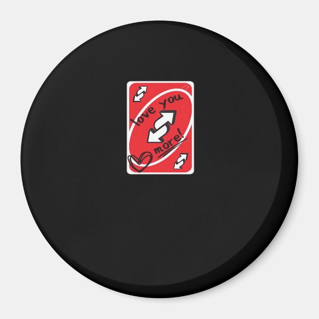 Reverse Card Love You More Funny Playful Style  Magnet (Framsidan)