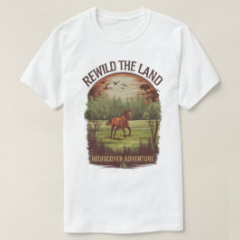 Revild, Äventyr Design för återställande av marken T Shirt