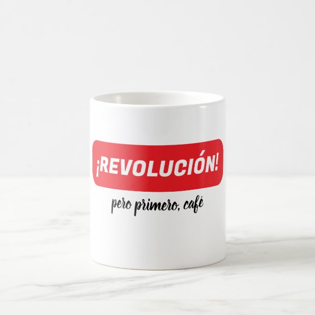 ¡Revolución! pero primero, café novelty coffee mug Kaffemugg (Center)