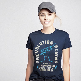 Revolution Begins Bok Älskare Funny T Shirt