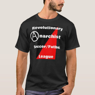revolutionär t-skjorta för anarkistfotbollliga t-shirt