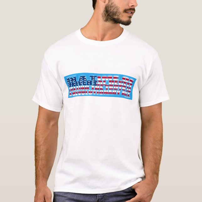 Revolutionary Act T-Shirt (Framsida)