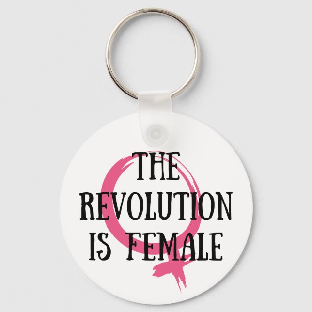 Revolutionen är kvinnlig nyckelring (Framsida)