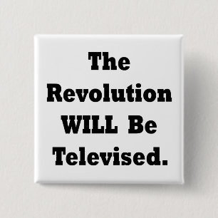 Revolutionen kommer att TV-sändas Knapp