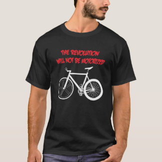 REVOLUTIONEN SOM SKA FÖR ATT INTE MOTORIZEDS T-SHIRT