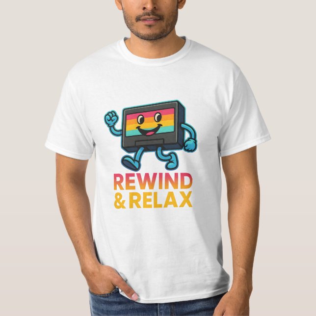 Rewind & Relax – Retro VHS Vibes T Shirt (Framsida)