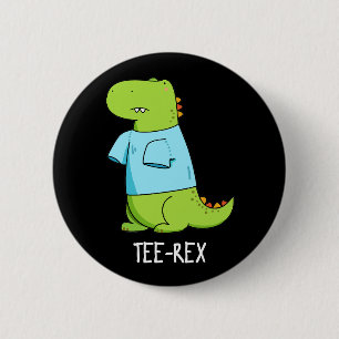 Rex Funny TShirt TRex Dinosaur Pun Mörk BG Knapp