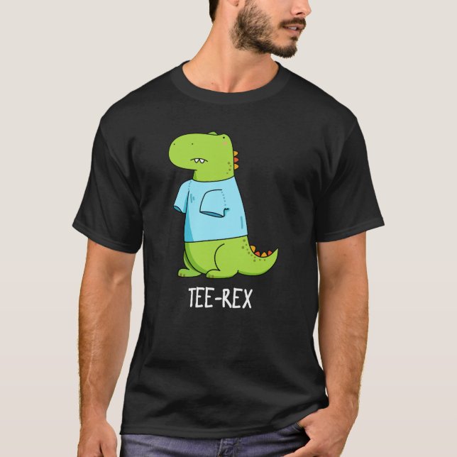 Rex Funny TShirt TRex Dinosaur Pun Mörk BG T Shirt (Framsida)