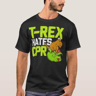 Rex Hates CPR Funny Doktor Nurse Dinosaur T Shirt