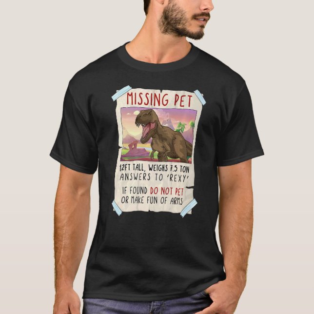 Rex saknas Pet Dinosaur T Shirt (Framsida)