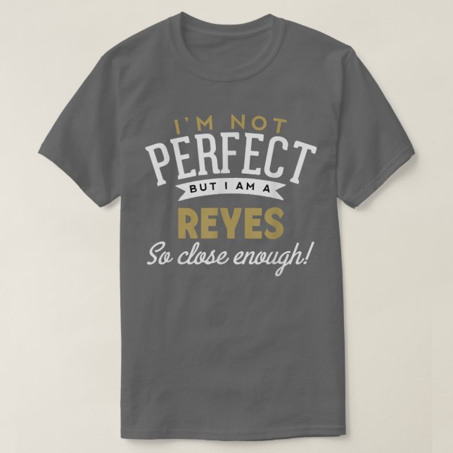 Reyes Reyes Namn T Shirt (Design framsida)