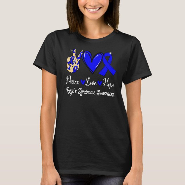 Reyeu2019s Syndrome Awareness Peace Love Hope Blue T Shirt (Framsida)