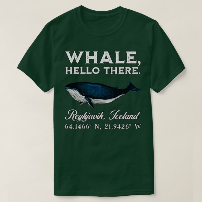 Reykjavk Island Whale Hej där koordinaterna Gif T Shirt (Design framsida)