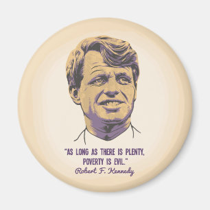 RFK - Fattigdom är ondska Magnet