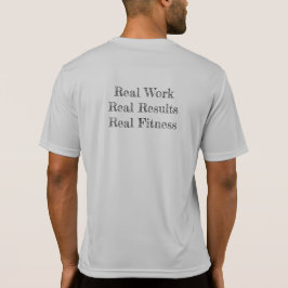 RFM Real work. Verkliga resultat. Real Fitness.Spo T Shirt