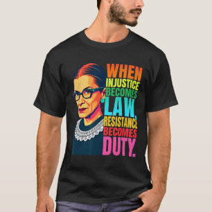 RGB när orättvisa blir lagmotstånd T Shirt
