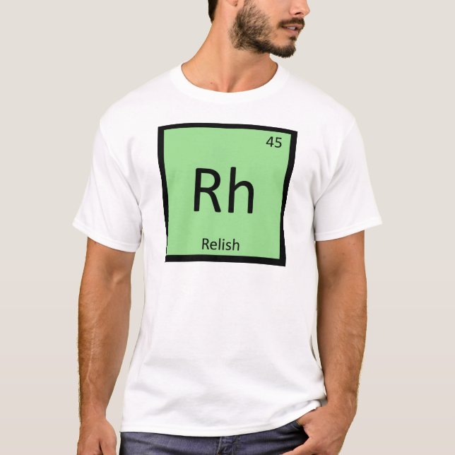 Rh - Relish condition Chemistry Periodic Bord Tee (Framsida)