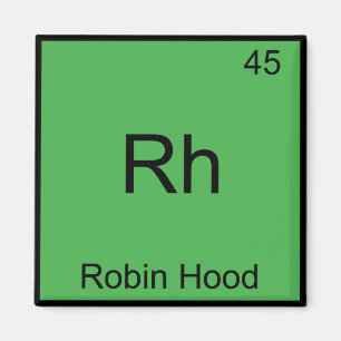 Rh - Robin Huva Funny Chemistry Inslag Symbol Te Magnet