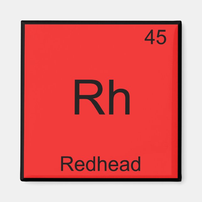 Rh - Rödhårig Funny Chemistry Inslag Symbol Tee Magnet (Framsidan)