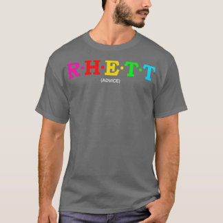Rhett Advice T Shirt