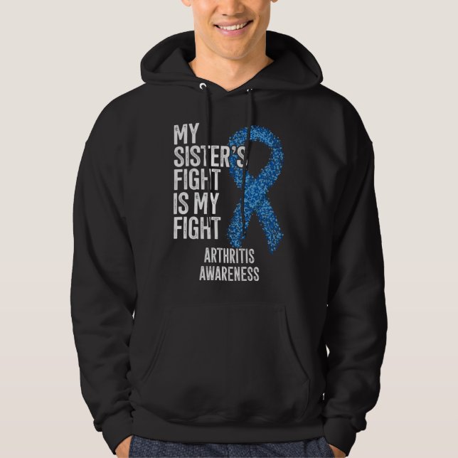 Rheumatoid arthritis My Sister s Fight Is My Fight Hoodie (Framsida)