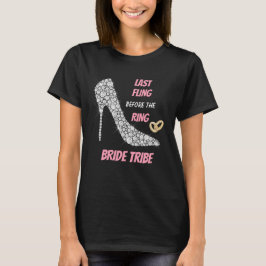 Rhinestone Heels Last Fling Bride Tribe Tee