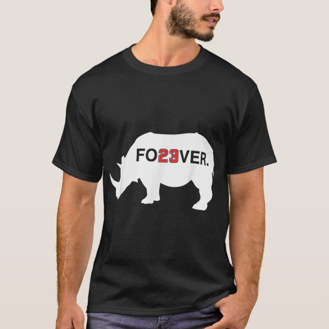 Rhino 23 Fo23Ver Number 23 Forever 23 Legend Fan T Shirt (Framsida)