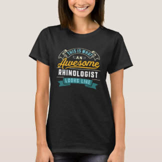 Rhinologis Awesome Job Occupation Graduation T Shirt