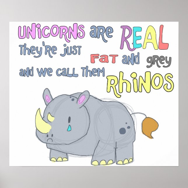 Rhinos är bara ful unicorns poster (Framsidan)