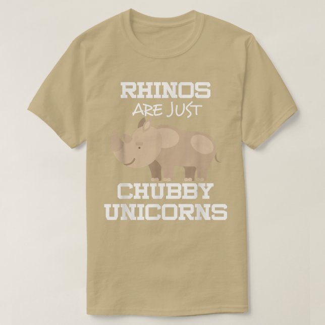 Rhinos är bara Knubbig Unicorns T-shirt (Design framsida)