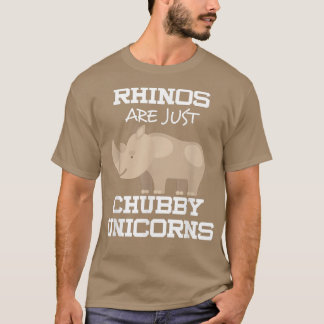 Rhinos är bara Knubbig Unicorns T-shirt