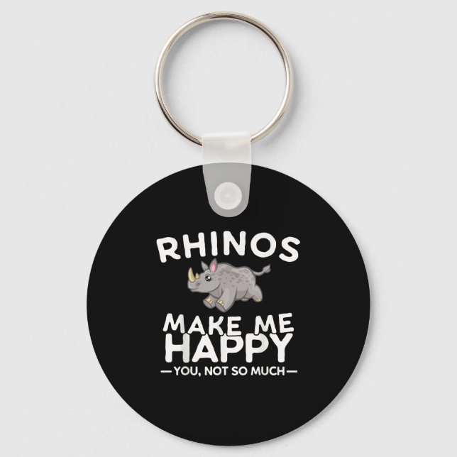 Rhinos Make Me Happy You Not So Much Funny Rhino G Nyckelring (Framsida)