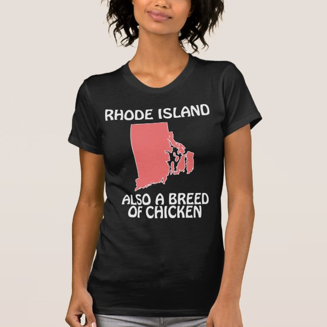 Rhode Island - Även en kycklingras T Shirt (Framsida)
