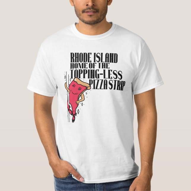 Rhode island Hem i den topping-Less Pizza-remsan T Shirt (Framsida)