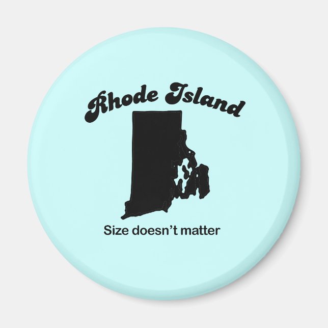 Rhode island Motto - Storlek spelar ingen roll Magnet (Framsidan)