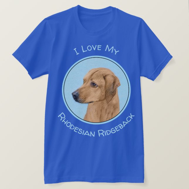 Rhodesian Ridgeback Painting - Original Hund Art T Shirt (Design framsida)