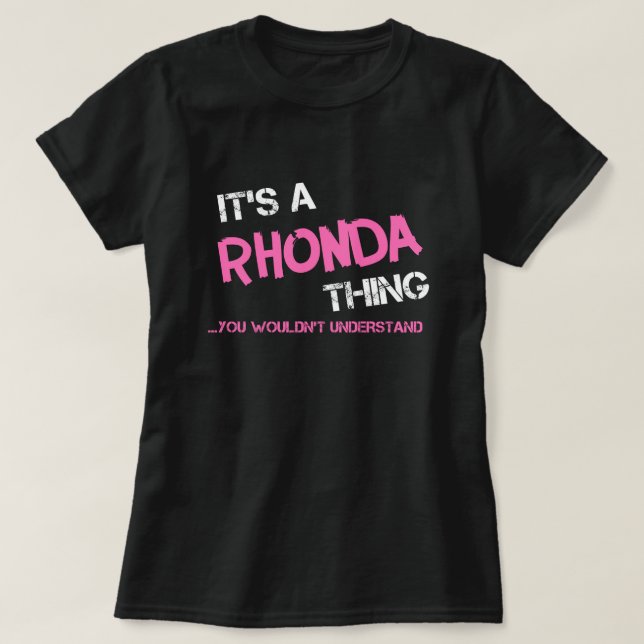 Rhonda sak skulle du inte förstå T-Shirt (Design framsida)
