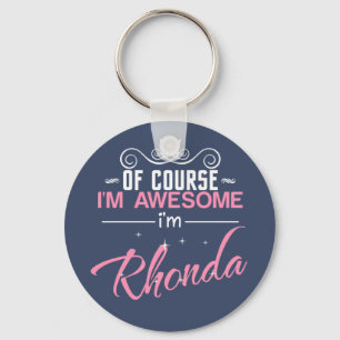 Rhonda Självklart är jag Fantastisk och Rhonda Nyckelring