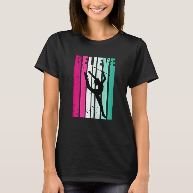 Rhythmic Gymnastics Pink Green Motivational Believ T Shirt (Framsida)