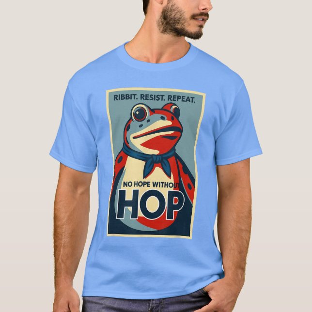 Ribbit Resist Repeat No Hope Without Hop Portland  T Shirt (Framsida)