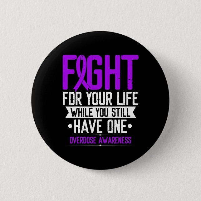 Ribbon Fight for Your life Overdose Awareness Knapp (Framsida)